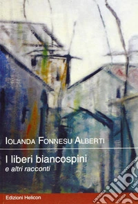 I liberi biancospini