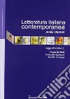 Letteratura italiana contemporanea. Profili letterari libro