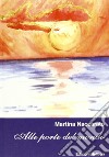 Alle porte del mondo libro di Naccarato Martina