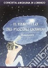 Il fardello dei piccoli uomini libro