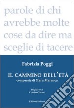 Il cammino dell'età libro