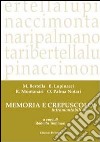 Memoria e crepuscolo: intramontabili muse libro