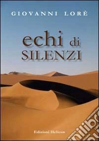 Echi di silenzi
