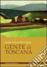 Gente di Toscana libro