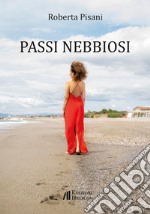 Passi nebbiosi libro