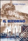 Il ritorno libro di Vindigni Giorgio