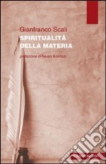 Spiritualità della materia libro