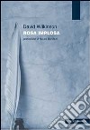 Rosa implosa libro di Wilkinson David