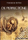 De perfectione libro di Gallina Francesco