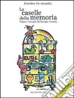 Le caselle della memoria