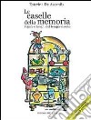 Le caselle della memoria libro