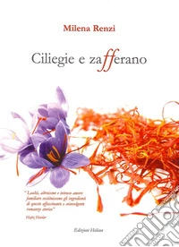 Ciliegie e zafferano