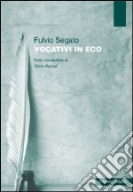 Vocativi in eco libro