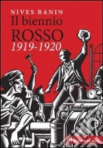 Il biennio rosso 1919-1920 libro