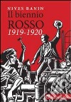 Il biennio rosso 1919-1920 libro