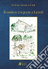 Il sentiero che porta a Lamoli libro