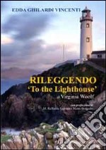 Rileggendo «To the lighthouse» libro