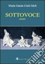 Sottovoce libro