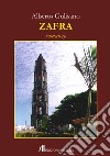 Zafra libro di Gulisano Alberto