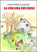 La collina dei gigli libro