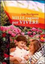 Mille ragioni per vivere