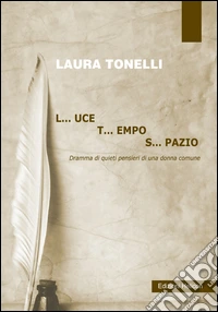 Luce tempo spazio