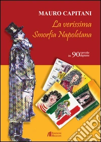 La verissima smorfia napoletana in 90 tavole dipinte libro