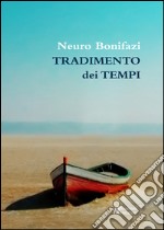 Tradimento dei tempi libro