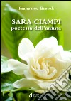 Sara Ciampi. Poetessa dell'anima libro di Bartoli Francesco