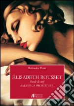 Élisabeth Rousset. Boule de suif. Salvifica prostituta libro