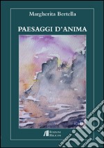 Paesaggi d'anima libro