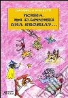 Nonna, mi racconti una storia?... libro di Draghetti Paolangela