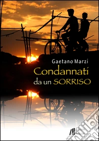 Condannati da un sorriso libro