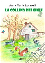 La collina dei gigli 2 libro