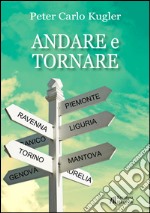 Andare e tornare libro