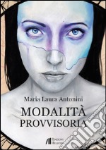 Modalità provvisoria libro