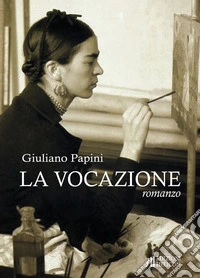 La vocazione libro