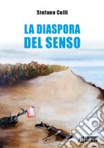 La diaspora del senso libro