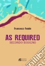 As required. Secondo bisogno libro