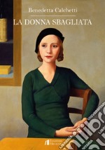 La donna sbagliata