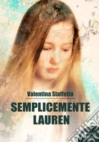 Semplicemente Lauren libro