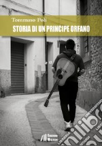 Storia di un principe orfano libro