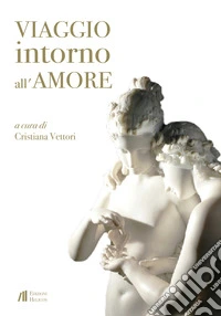 Viaggio intorno all'amore libro