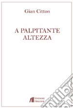 A palpitante altezza libro