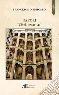 Napoli «Città creativa»