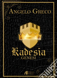 Genesi. Kadesia