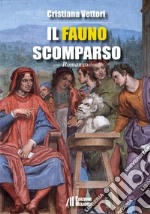 Il Fauno scomparso libro