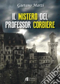 Il mistero del professor Corbière libro