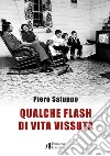 Qualche flash di vita vissuta libro