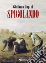 Spigolando libro